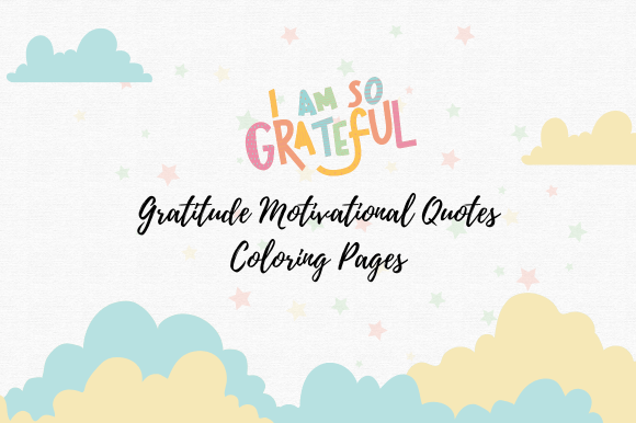 Download Gratitude Motivational Coloring Pages - Pages Collection