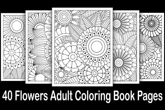 Download 40 Flowers Adult Coloring Book Pages - Pages Collection